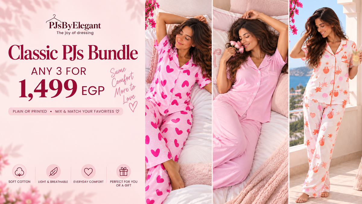 PJsByElegant Classic PJs Bundle: any three eligible plain or printed Classic pajamas for 1,499 EGP.
